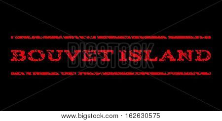 Bouvet Island watermark stamp. Text tag between horizontal parallel lines with grunge design style. Rubber seal stamp with unclean texture. Vector red color ink imprint on a black background.
