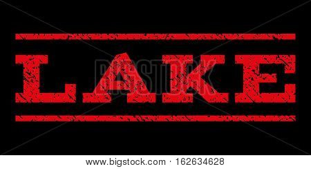 Lake watermark stamp. Text caption between horizontal parallel lines with grunge design style. Rubber seal stamp with dust texture. Vector red color ink imprint on a black background.