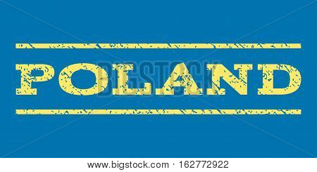Poland watermark stamp. Text caption between horizontal parallel lines with grunge design style. Rubber seal stamp with scratched texture. Vector yellow color ink imprint on a blue background.