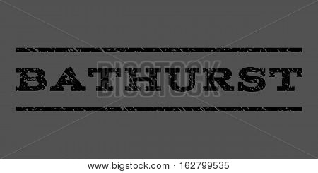 Bathurst watermark stamp. Text caption between horizontal parallel lines with grunge design style. Rubber seal stamp with unclean texture. Vector black color ink imprint on a gray background.