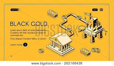 Black Gold Vector Web Banner. Offshore Drilling Rig Supplying Oil Through Pipeline To Financial Inst