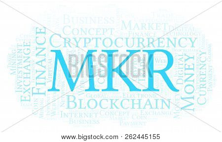 Mkr Or Maker Cryptocurrency Coin Word Cloud. Word Cloud Made With Text Only.