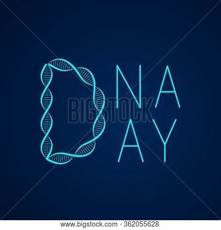 Dna Day Typography Poster. Neon Helix Of Human Dna Molecule. Easy To Edit Template For Banner, Flyer