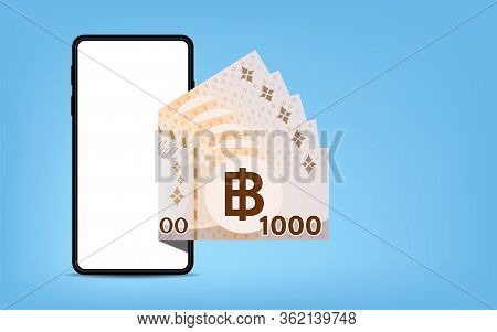 Banknote Money Thai 5,000 Baht On Smartphone Screen Isolated On White, Smart Phone Screen And Money 
