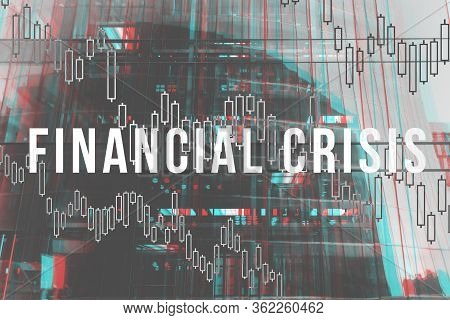 The Concept Of The Financial Crisis On The Background Of A Modern Building. Close Up.