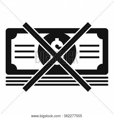 No Cash Money Icon. Simple Illustration Of No Cash Money Vector Icon For Web Design Isolated On Whit