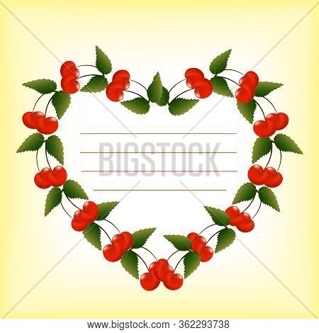 Greeting Card With A Heart Of Cherries.heart-shaped Cherries In A Postcard.