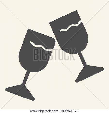 Wine Glasses Solid Icon. Two Cheering Glass Glyph Style Pictogram On White Background. Couple Of Cha