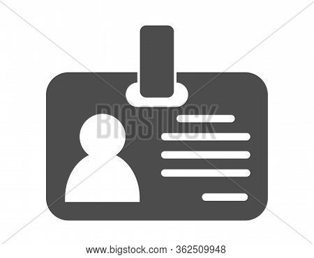 Simple Vector Icon Of A Badge Or Id Card. Simple Stock Design Isolated On A White Background For Web