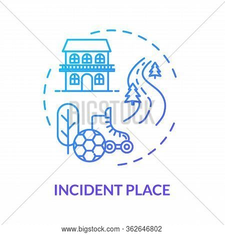 Incident Site Concept Icon. Domestic And Outside Traumatism Places, Unsafe Activities, Bodily Harm C