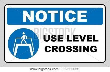 Use Level Crossing Sign. Blue Mandatory Symbol. Pedestrian Cross Walking. Vector Illustration Isolat