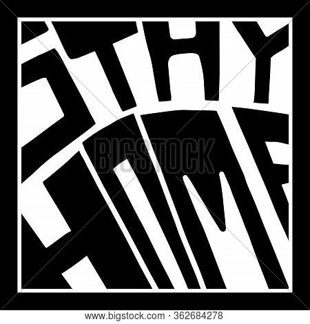 Stay Home Sreative Lettering In Abstract Style Black White Contrast