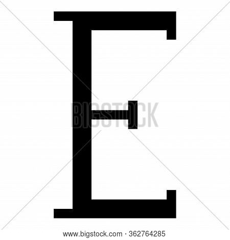 Epsilon Greek Symbol Capital Letter Uppercase Font Icon Black Color Vector Illustration Flat Style S