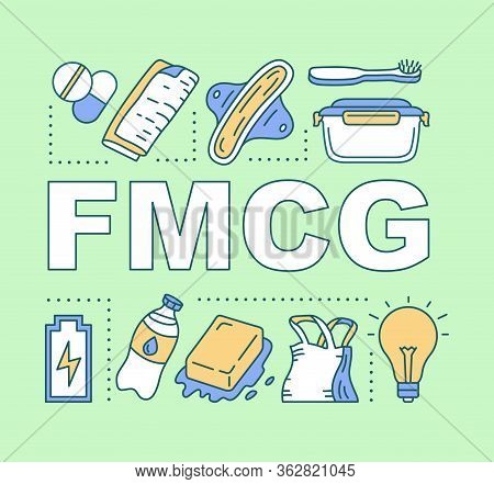 Fmcg Word Concepts Banner. Fast Moving Consumer Goods. Low Cost And Quickly Sold Products. Presentat