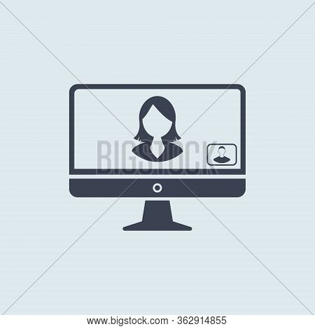 Communication Online At Home On Monitor Pc Icon. Virtual Communication Icon. Stay Home. Concept Of C