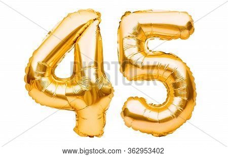 Number 45 Forty Five Made Of Golden Inflatable Balloons Isolated On White. Helium Balloons, Gold Foi