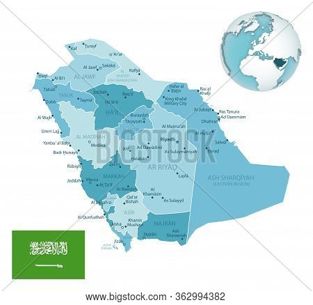 Saudi Arabia Administrative Blue-green Map With Country Flag And Location On A Globe.