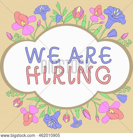 Handwriting Text We Are Hiringpay Someone To Do A Particular Job For Company In Future. Business Ide