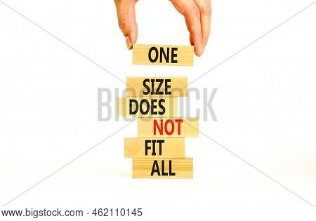 One Size Does Not Fit All Symbol. Concept Words One Size Does Not Fit All On Wooden Blocks. Business