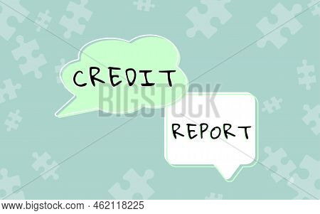 Inspiration Showing Sign Credit Report. Internet Concept Borrowing Rap Sheet Bill And Dues Payment S