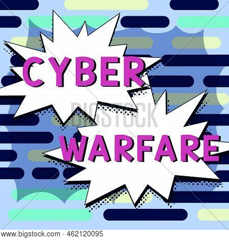 Sign Displaying Cyber Warfare. Business Approach Virtual War Hackers System Attacks Digital Thief St