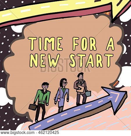 Inspiration Showing Sign Time For A New Start. Business Showcase Trust The Magic Of Beginnings Afres