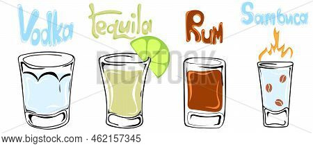 Set Of Alcoholic Shot Glases. Hand Drawn Glasses Of Vodka, Tequila, Rum And Sambuca. Vector Illustra