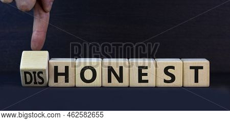 Honest Or Dishonest Symbol. Turned Cube And Changed The Concept Word Dishonest To Honest. Beautiful 