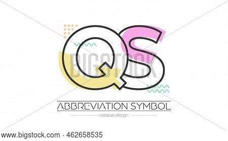 Letters Q And S. Merging Of Two Letters. Initials Logo Or Abbreviation Symbol. Vector Illustration F