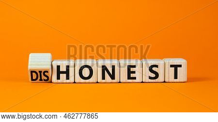 Honest Or Dishonest Symbol. Turned Cube And Changed The Concept Word Dishonest To Honest. Beautiful 