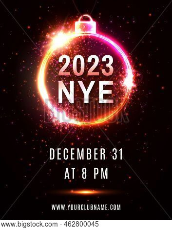 2023 Nye Party New Year Eve Neon Poster Template. Christmas Ball Circle Frame With Text Particles Sp