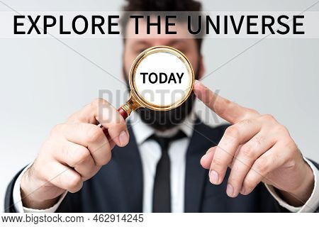 Hand Writing Sign Explore The Universe. Business Showcase Space And Scientific Discovery Of The Gala
