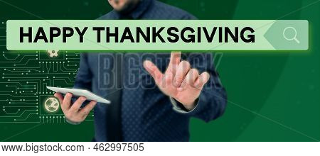 Writing Displaying Text Happy Thanksgiving. Business Idea Harvest Festival National Holiday Celebrat