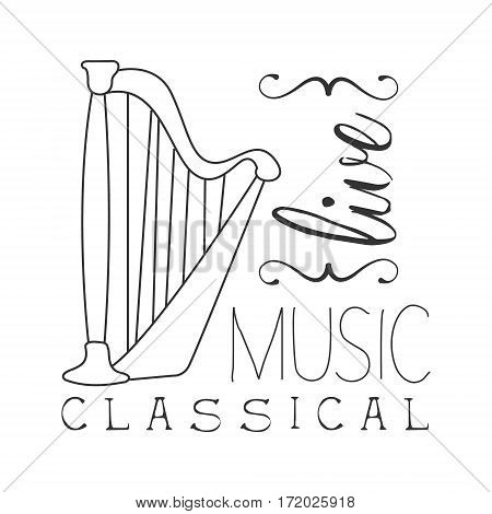 Classical Live Music Concert Black And White Poster With Calligraphic Text And Harp Instrument. Musical Show Event Promo Monochrome Vector Typographic Print Template.