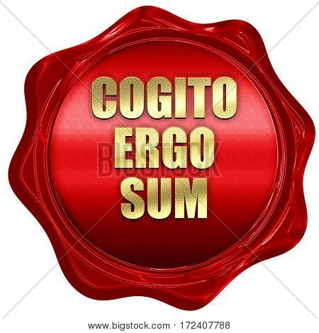 cogito ergo sum, 3D rendering, red wax stamp with text