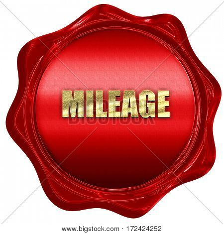 mileage, 3D rendering, red wax stamp with text