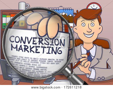 Business Man Sitting in Offiice and Showing Paper with Concept Conversion Marketing. Closeup View through Magnifying Glass. Multicolor Doodle Style Illustration.