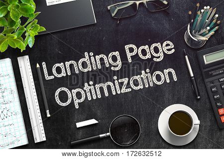 Top View of Office Desk with Stationery and Black Chalkboard with Business Concept - Landing Page Optimization. 3d Rendering. Toned Illustration.
