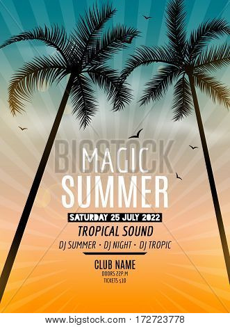Magic Summer Beach Party. Magic Summer vacation and travel. Tropical poster colorful background and palm exotic island. Music summer party festival. DJ template