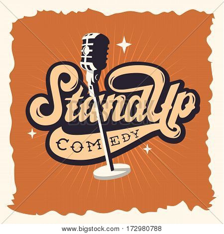 Stand Up Comedy Show Label Poster Sign Retro American Seventies New Age Western Script Lettering Design With A Scene Microphone Illustration.