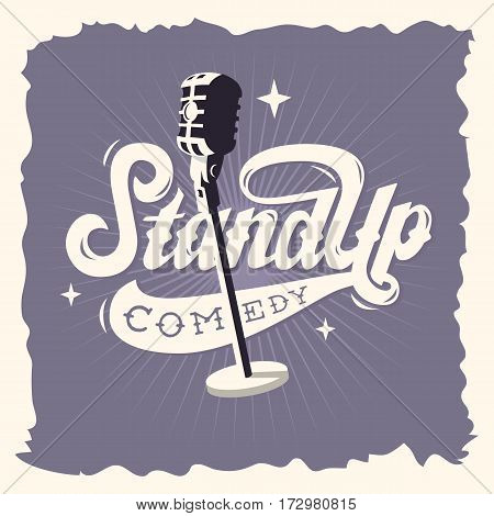 Stand Up Comedy Show Label Poster Sign Retro American Seventies New Age Western Script Lettering Design With A Scene Microphone Illustration.