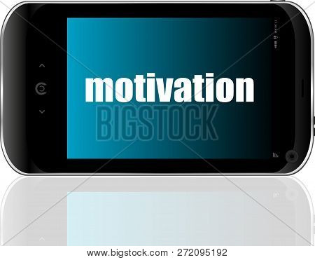 Text Motivation. Business Concept . Detailed Modern Smartphone