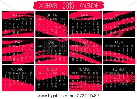 Year 2019 Vector Monthly Modern Calendar. Week Starting From Sunday. Contemporary Hand Drawn Freefor