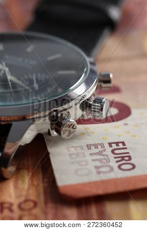 Money, Euro Bills With Wristwatches. Time Is Money. Brexit