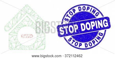 Web Mesh Forbidden House Icon And Stop Doping Stamp. Blue Vector Rounded Textured Stamp With Stop Do
