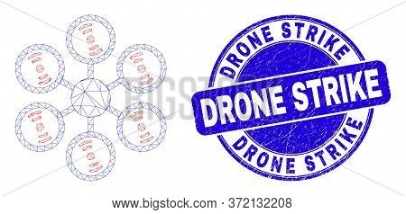 Web Carcass Hexacopter Icon And Drone Strike Seal Stamp. Blue Vector Rounded Distress Seal With Dron