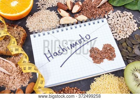 Tape Measure, Notepad With Inscription Hashimoto And Best Nutritious Ingredients For Healthy Thyroid