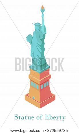 Statue Of Libertyi Sometric. New York National