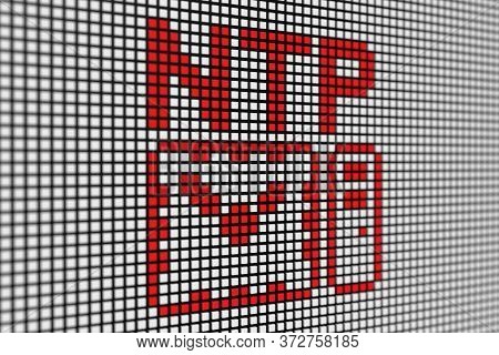 Ntp Text Scoreboard Blurred Background 3d Illustration