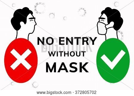 No Entry Without Face Mask. Stock Vector Illustration Of Character In Medical Flu Mask. Advertisemen